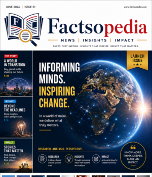 Call for Editorial Articles for Issue 01 (June 2026) – Monthly e-Magazine Factsopedia Call for Editorial Articles for Issue 01 (June 2026) - Monthly e-Magazine Factsopedia