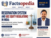Reservation System and UGC Equity Regulations in India: Balancing Social Justice, Equality and Institutional Fairness Reservation System and UGC Equity Regulations
