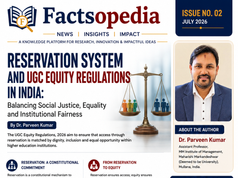 Reservation System and UGC Equity Regulations in India: Balancing Social Justice, Equality and Institutional Fairness Reservation System and UGC Equity Regulations