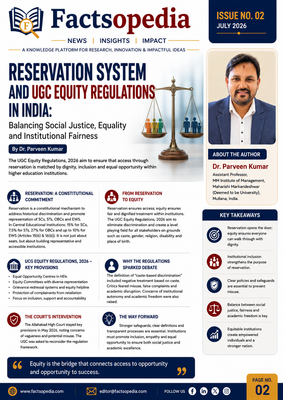 Reservation System and UGC Equity Regulations in India: Balancing Social Justice, Equality and Institutional Fairness Reservation System and UGC Equity Regulations