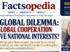 The Global Dilemma: Can Global Cooperation Survive National Interests? Global Cooperation Survive National Interests
